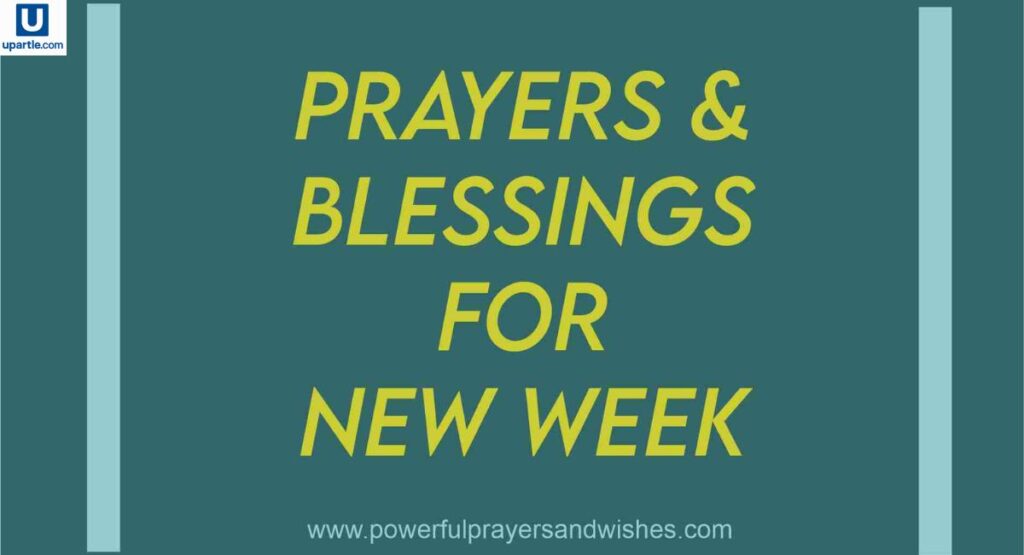 Short New Week Blessings and Quick Prayer Quotes