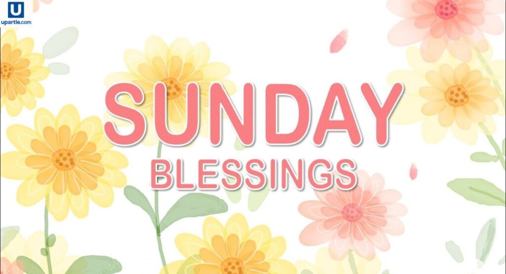 Sunday Morning Blessings