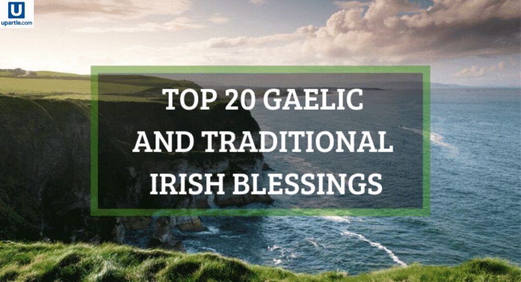 Traditional Irish Sayings and Celtic Blessings