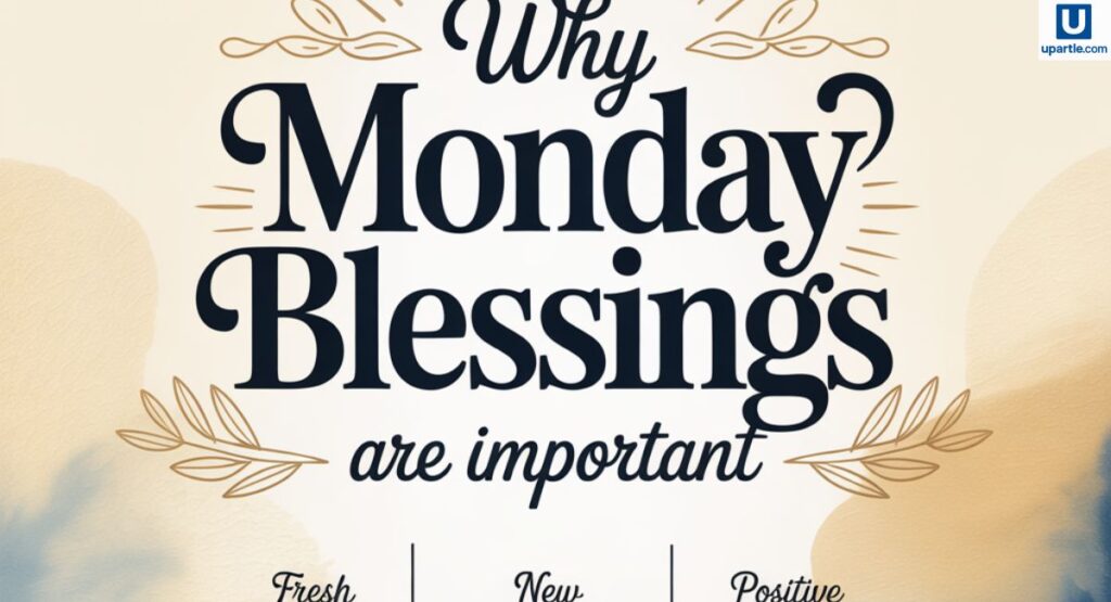 why-monday-blessings-are-important