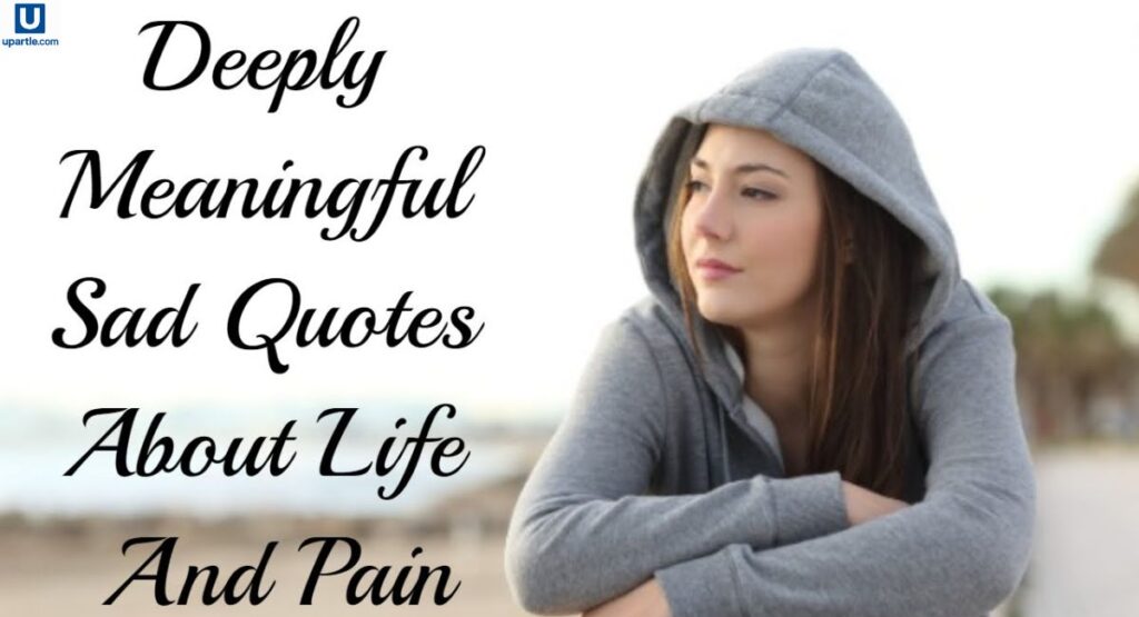 deep-and-sad-quotes-about-life-profound-reflections