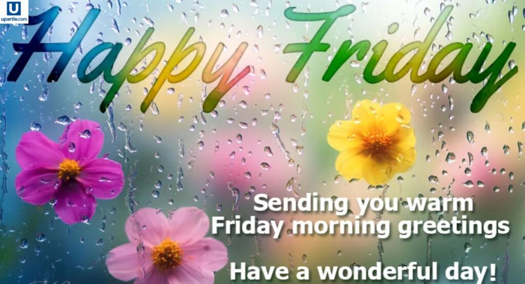 heartwarming-friday-greetings-to-share-online