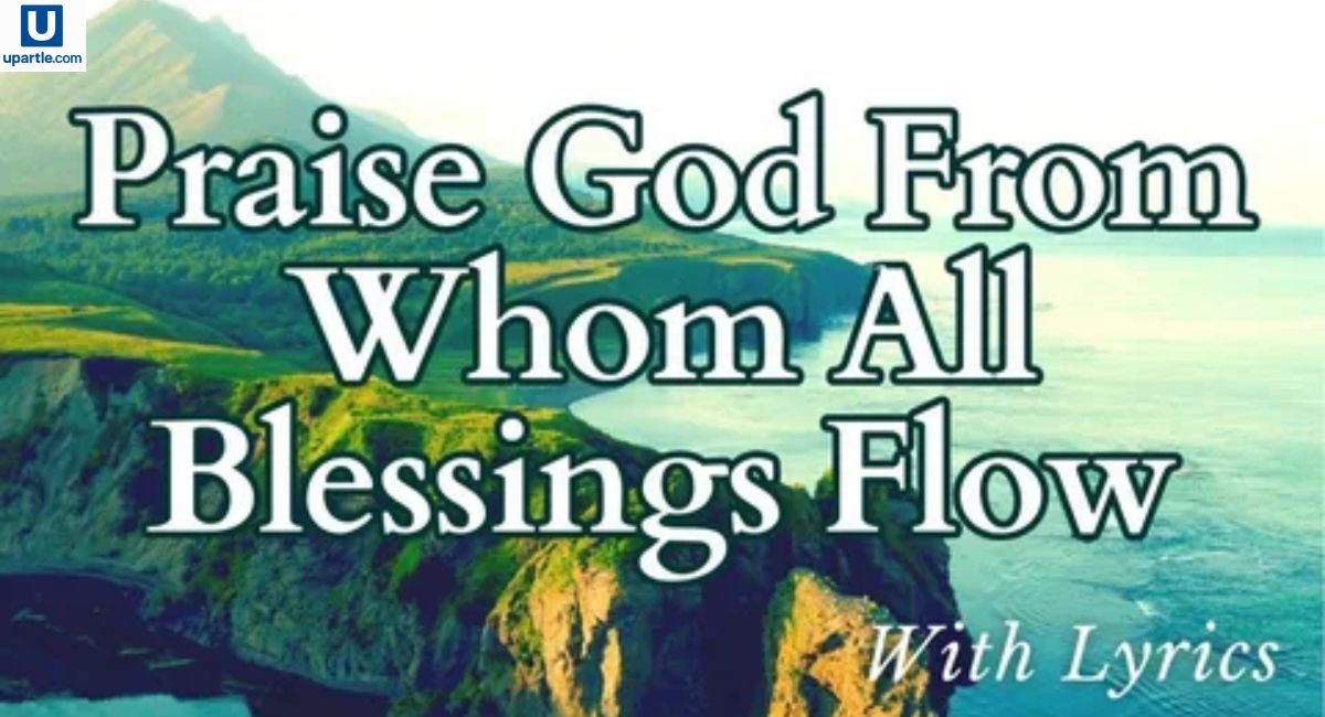 praise-god-from-whom-all-blessings-flow-meaning-history-and-spiritual-power-explained