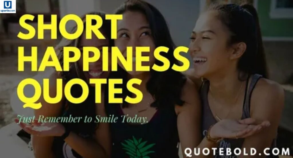 short-happiness-quotes
