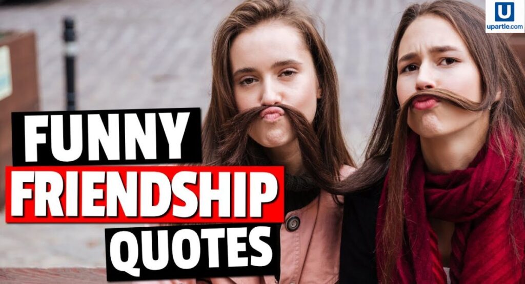 funny-friendship-quotes-to-make-you-laugh