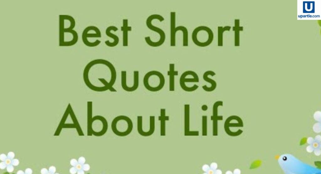 short-quotes-about-life