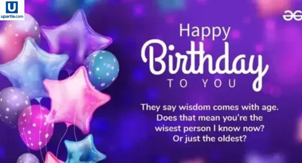 100+ Best Happy Birthday Wishes, Quotes & Messages