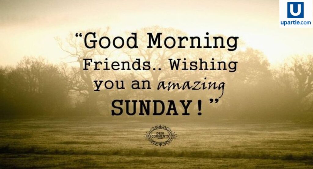 Good Morning Sunday Messages for Friends and Family