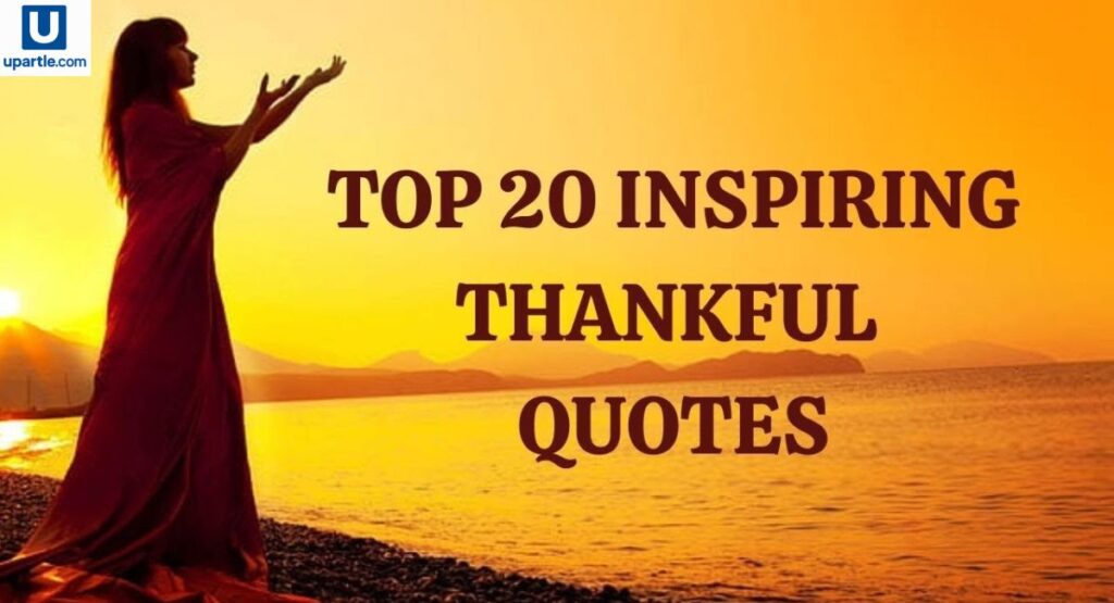 Inspiring Thanksgiving Quotes About Gratitude
