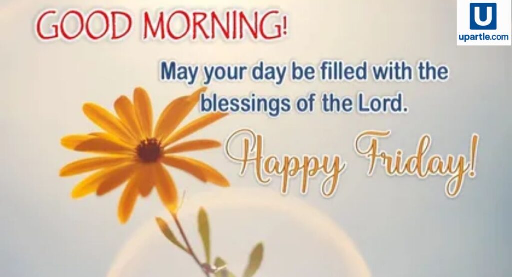 Top Good Morning Friday Blessings to Share