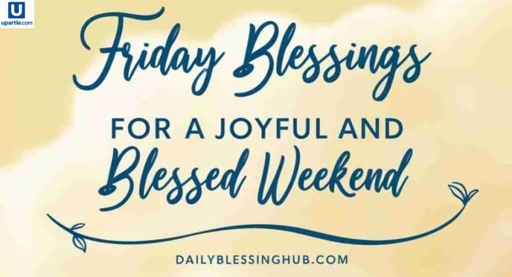 Friday Morning Blessings