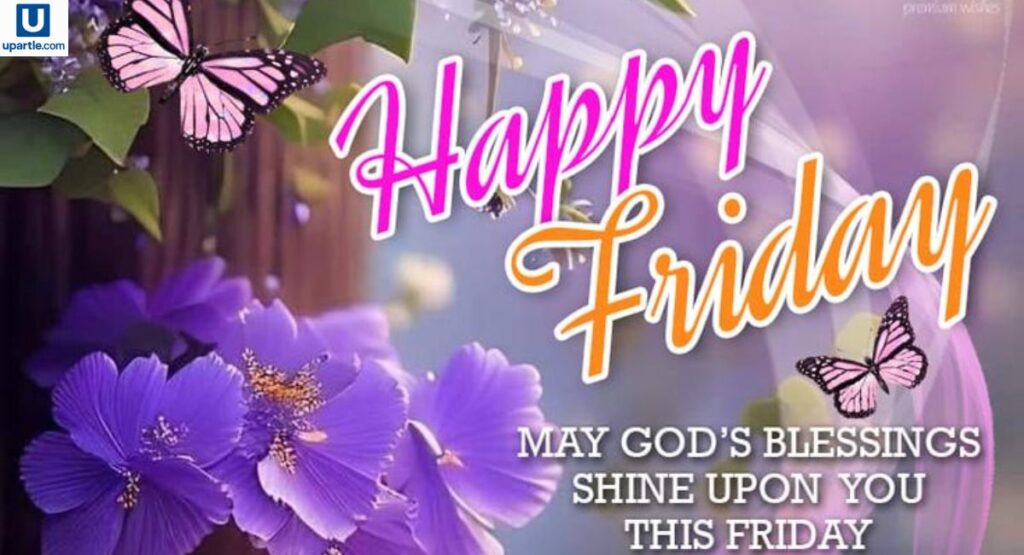 Happy Friday Blessings