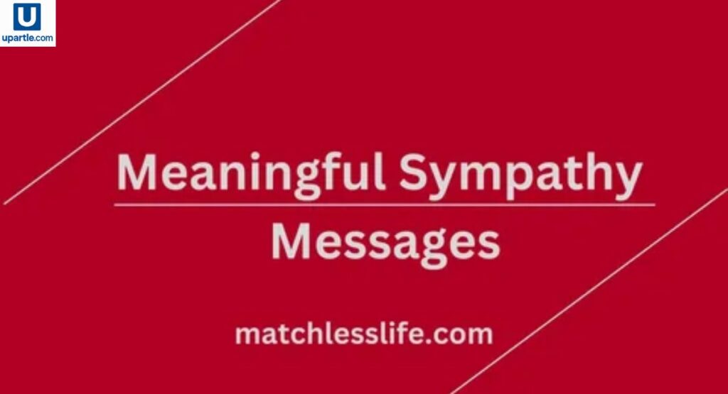 Meaningful Sympathy Messages