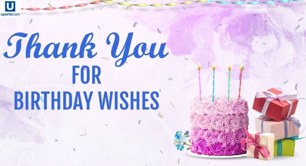 Thank You Messages for Birthday Wishes