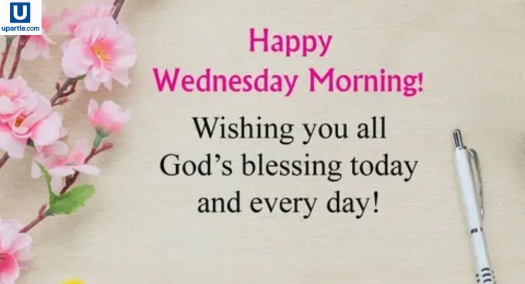 Wednesday Morning Blessings to Start Your Day Right
