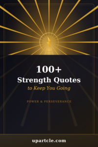 strength quotes powerful inspiring uplifting